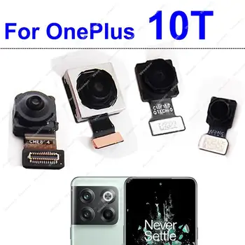 Передняя камера заднего вида для OnePlus Oneplus 10T Задняя основная фронтальная селфи-камера Гибкий кабель Запасные части