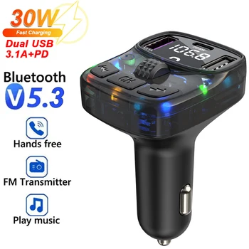 Bluetooth 5.3 MP3-плеер Автомобильное аудио Быстрое зарядное устройство FM-передатчик Двойной USB 3.1A PD 30 Вт Быстрая зарядка для зарядного устройства смартфона