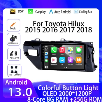 Автомагнитола Android 13 Carplay для Toyota Hilux 2015 2016 2017 2018 4G WIFI Автоматическая GPS-навигация DSP Мультимедийный видео QLED-плеер