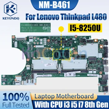 NM-B461 Для Lenovo Thinkpad L480 Материнская плата Ноутбука i3 i5 i7 8th Gen 01LW375 01LW293 02DC004 Материнская Плата Ноутбука Полностью Протестирована