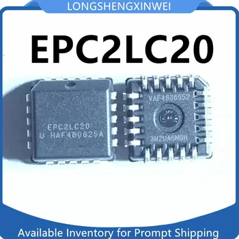 1 шт. оригинальный EPC2LC20 новый EPC2LC20N PLCC встроенный процессор IC Chip