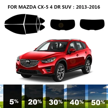 Предварительно нарезанная нанокерамическая автомобильная УФ-пленка для тонировки окон для MAZDA CX-5 4 DR SUV 2013-2016