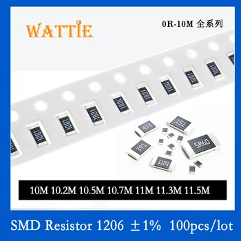SMD резистор 1206 1% 10 М 10,2 М 10,5 М 10,7 М 11 М 11,3 М 11,5 М 100 шт./лот микросхемные резисторы 1/4 Вт 3,2 мм * 1,6 мм Высотой мегом